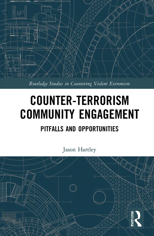 Routledge Counter-Terrorism Community Engagement Book