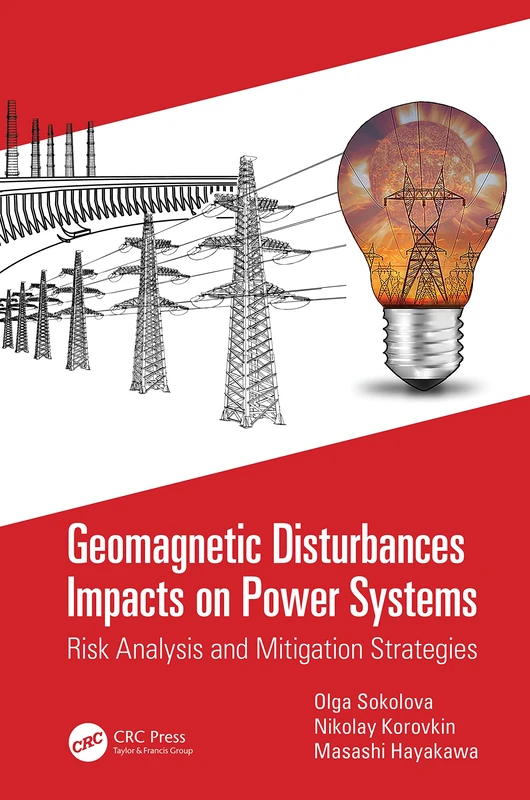 Geomagnetic Disturbances Impacts on Power Systems: Risk Analysis and Mitigation Strategies - Image 1