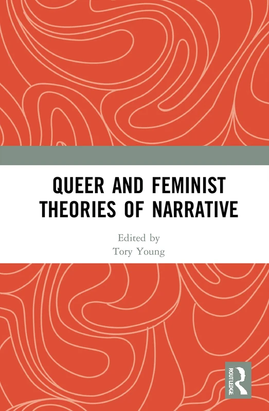Routledge - Queer and Feminist Theories of Narrative Book - Image 1