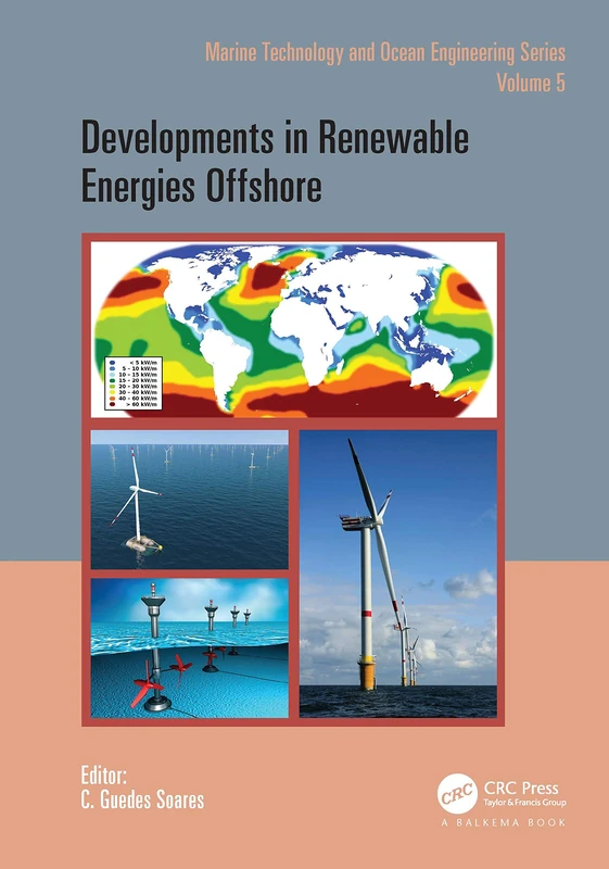 Developments in Renewable Energies Offshore: Proceedings of the 4th International Conference on Renewable Energies Offshore (RENEW 2020, 12 - 15 ... in Marine Technology and Ocean Engineering)