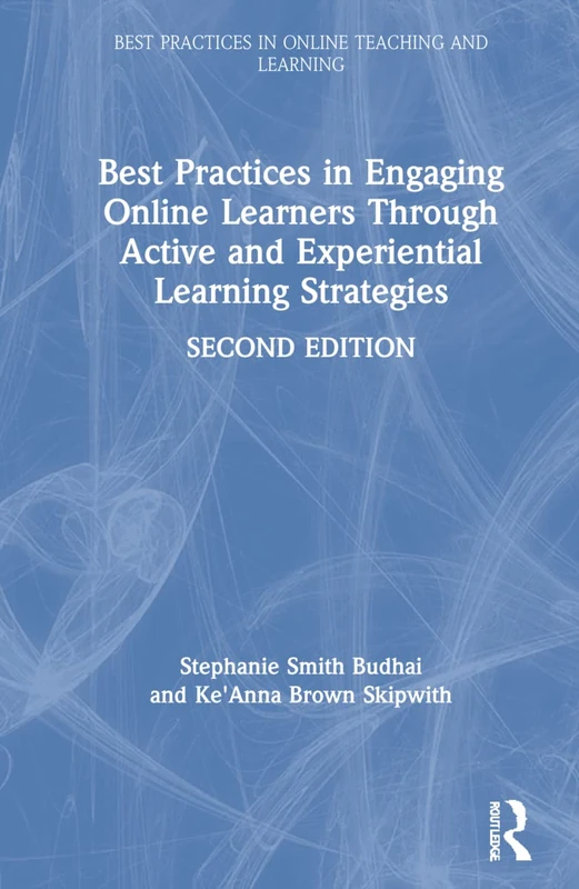 Routledge Best Practices in Engaging Online Learners Book