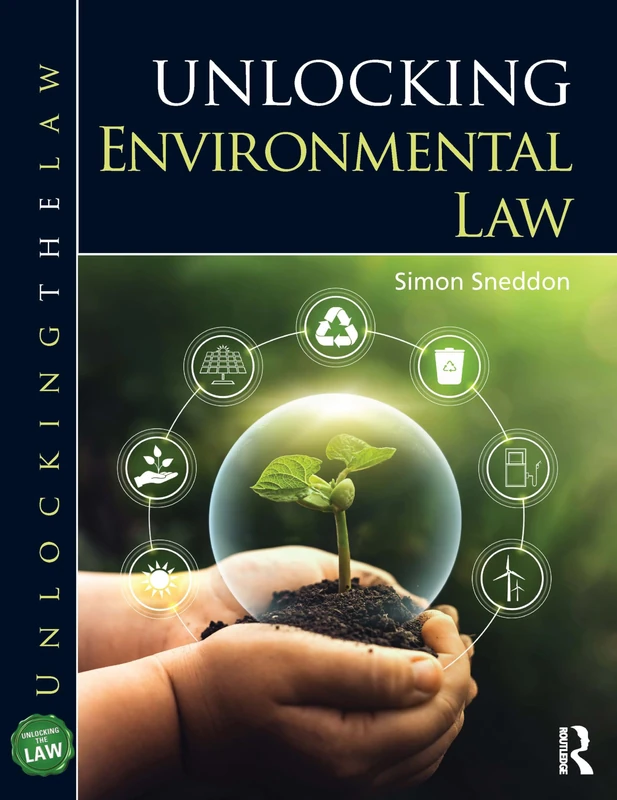 Unlocking Environmental Law (Unlocking the Law)