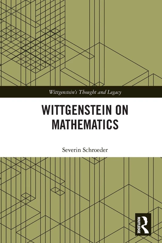 Routledge Wittgenstein on Mathematics - Philosophy Book