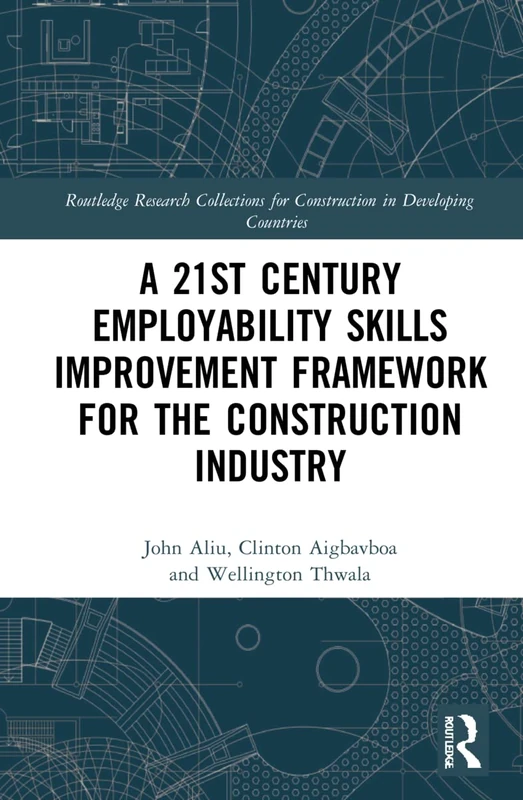 Routledge Employability Skills Framework for Construction