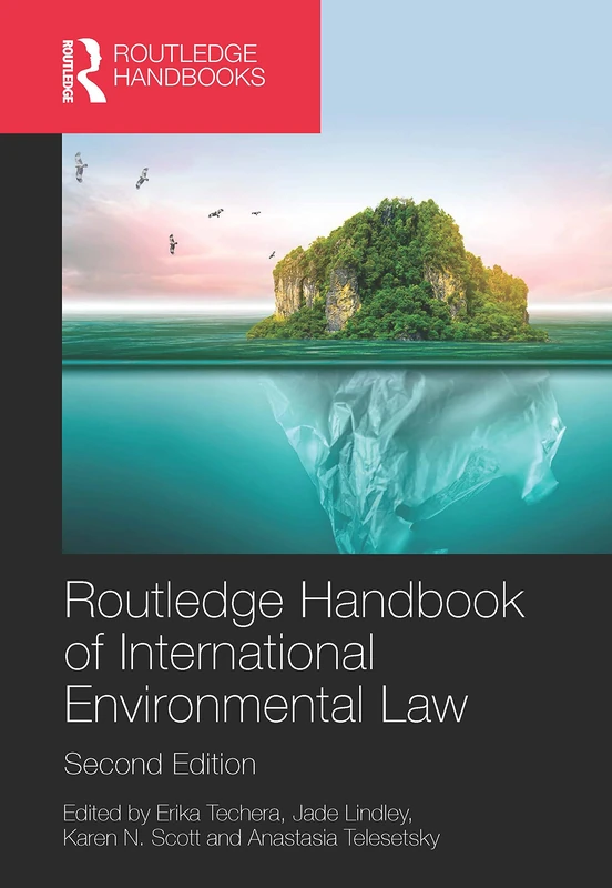 Routledge Handbook of International Environmental Law (Routledge Handbooks in Law)