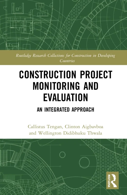 Routledge Construction Project Monitoring and Evaluation Book