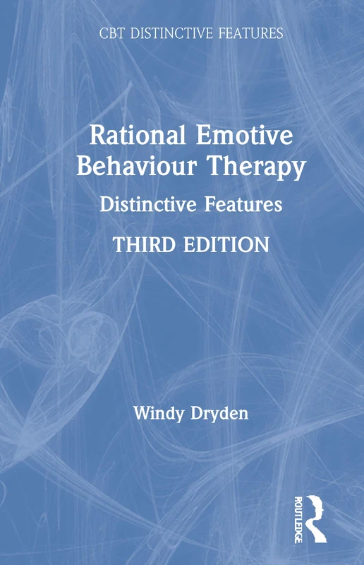 Rational Emotive Behaviour Therapy: Distinctive Features