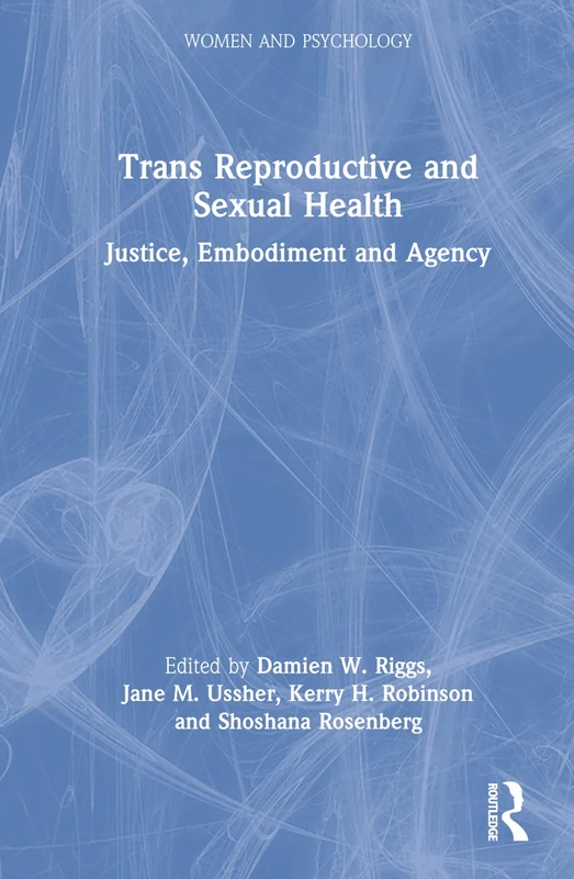 Routledge Trans Reproductive and Sexual Health Book