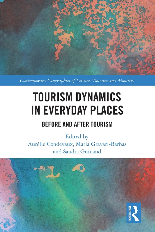 Routledge - Tourism Dynamics in Everyday Places Book