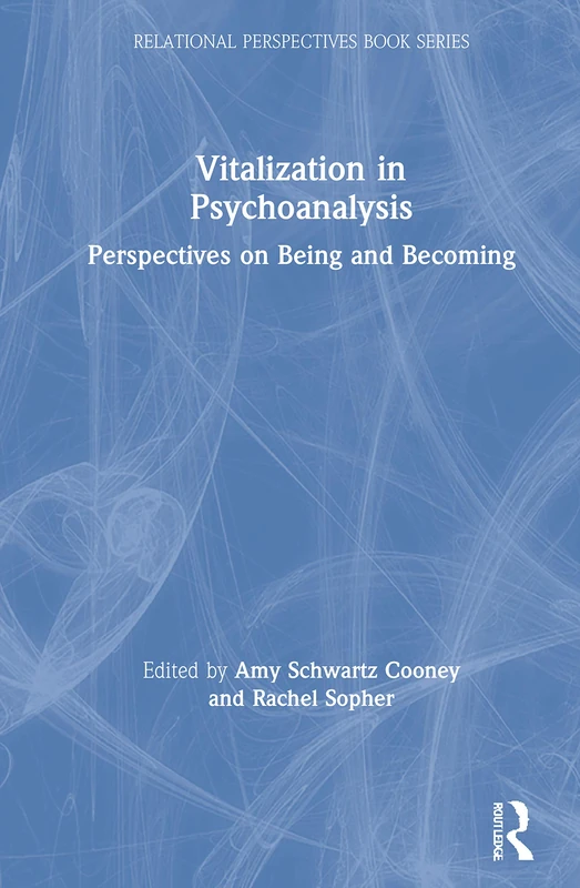 Routledge Vitalization in Psychoanalysis - Relational Perspectives