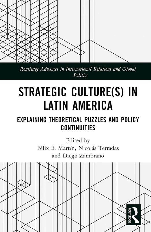 Routledge Strategic Culture(s) in Latin America - Book