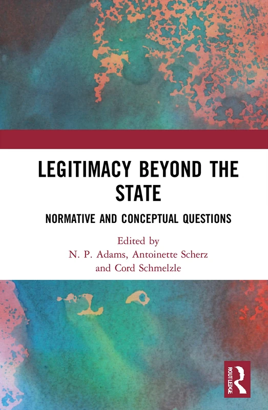 Routledge - Legitimacy Beyond the State - Academic Book