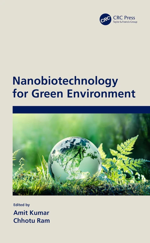 Nanobiotechnology for Green Environment