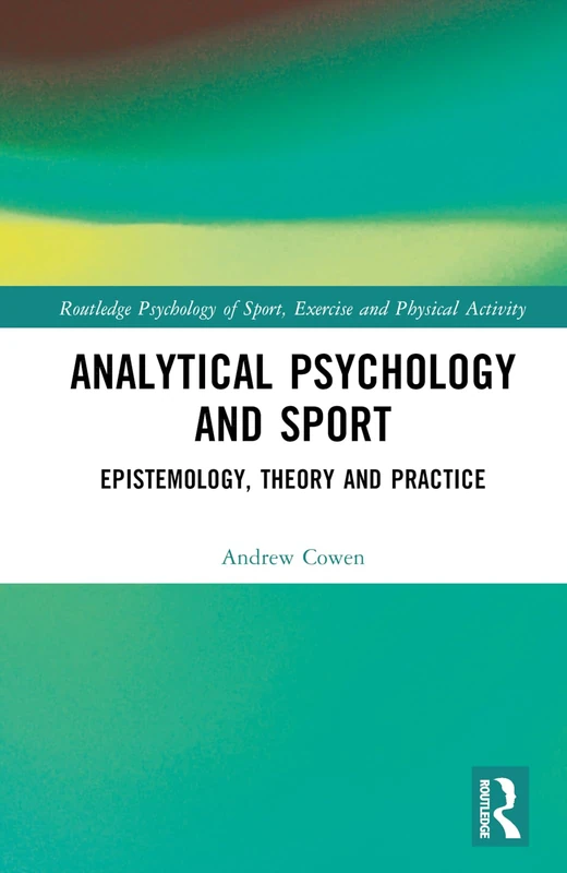 Routledge Analytical Psychology and Sport Book