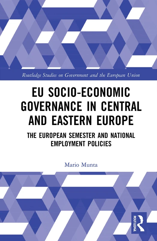 Routledge EU Socio-Economic Governance in Central and Eastern Europe