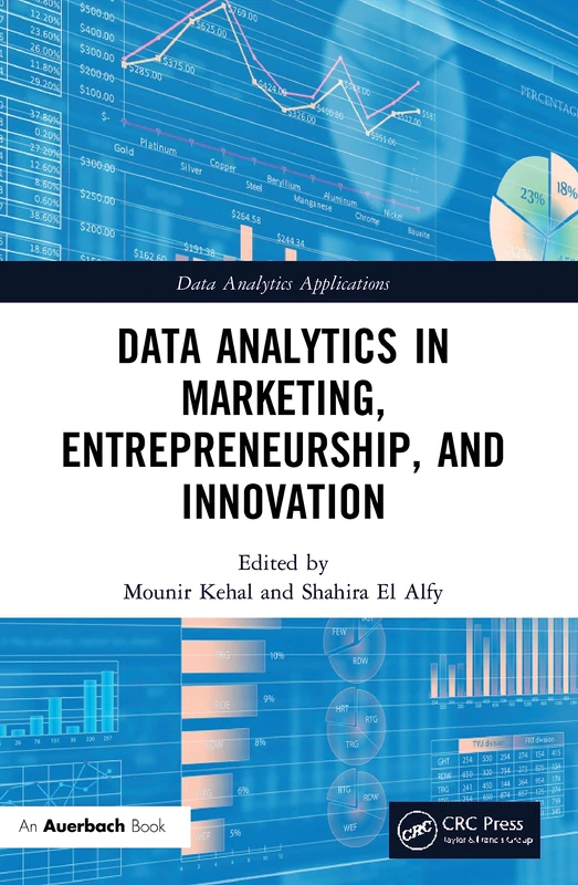 Data Analytics in Marketing, Entrepreneurship, and Innovation (Data Analytics Applications)