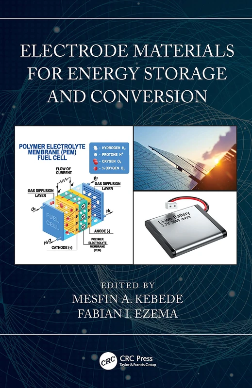 CRC Press - Electrode Materials for Energy Storage and Conversion