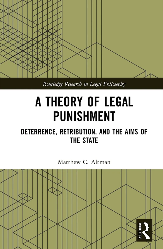 Routledge A Theory of Legal Punishment - Legal Philosophy Book
