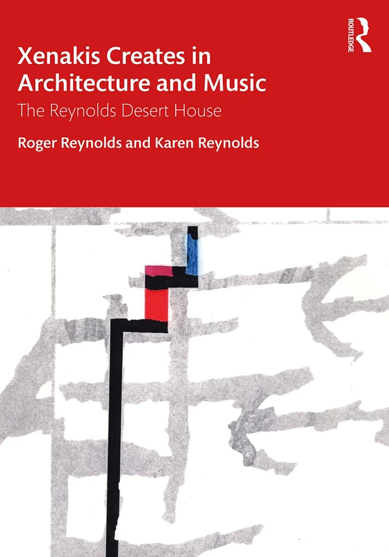 Routledge - Xenakis Creates in Architecture and Music