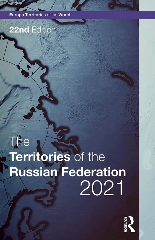 The Territories of the Russian Federation 2021 (Europa Territories of the World series)