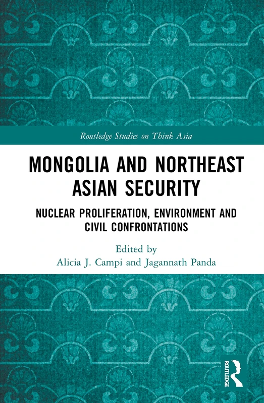 Routledge Mongolia and Northeast Asian Security Book