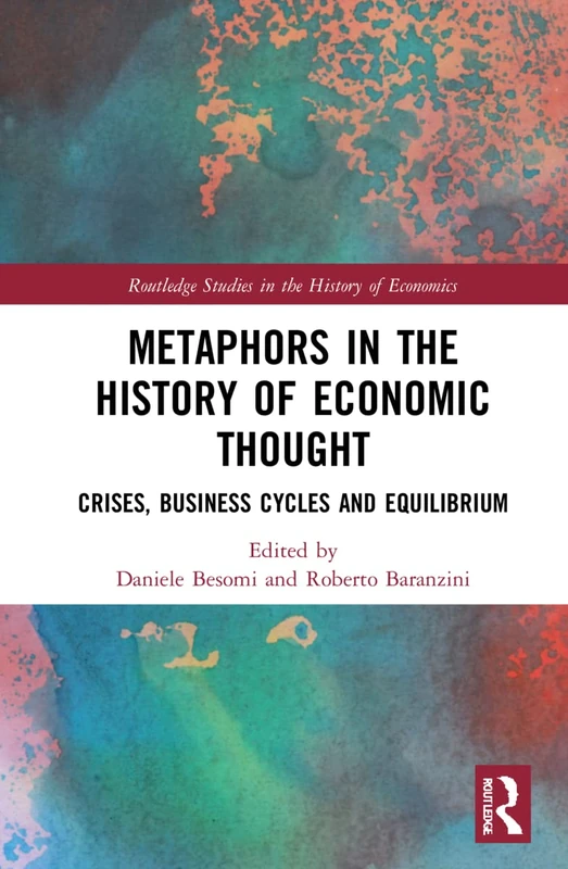 Routledge Metaphors in the History of Economic Thought Book