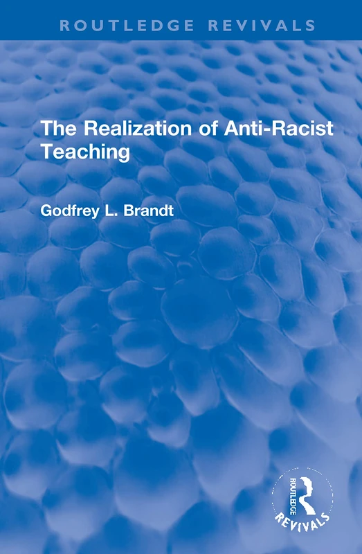 Routledge - The Realization of Anti-Racist Teaching Book - Image 1