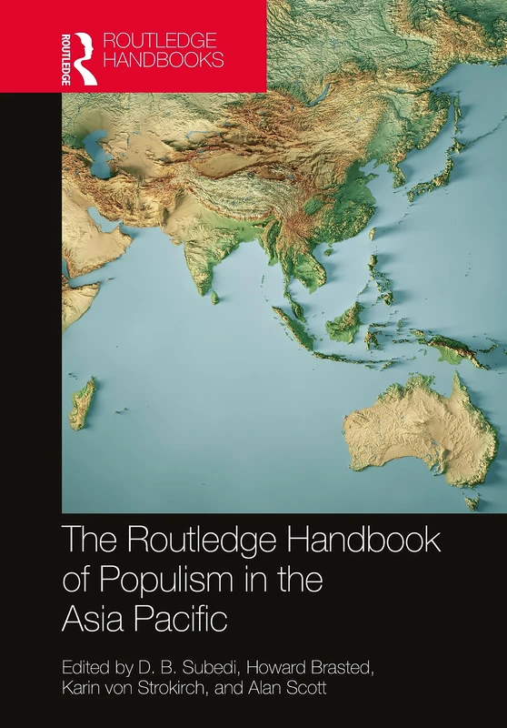 The Routledge Handbook of Populism in the Asia Pacific (Indo-Pacific in Context)