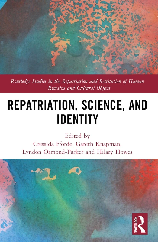 Routledge Repatriation, Science and Identity Book