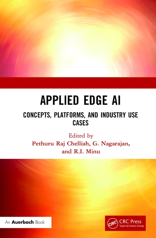 Applied Edge AI: Concepts, Platforms, and Industry Use Cases