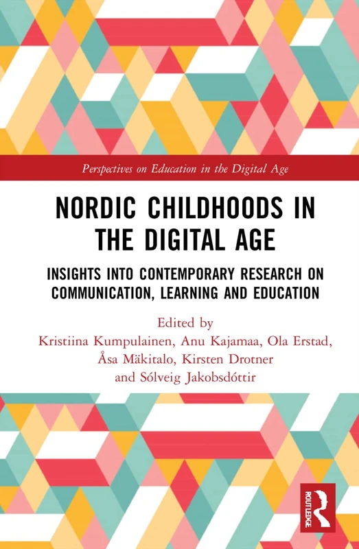 Routledge Nordic Childhoods in the Digital Age - Research Book
