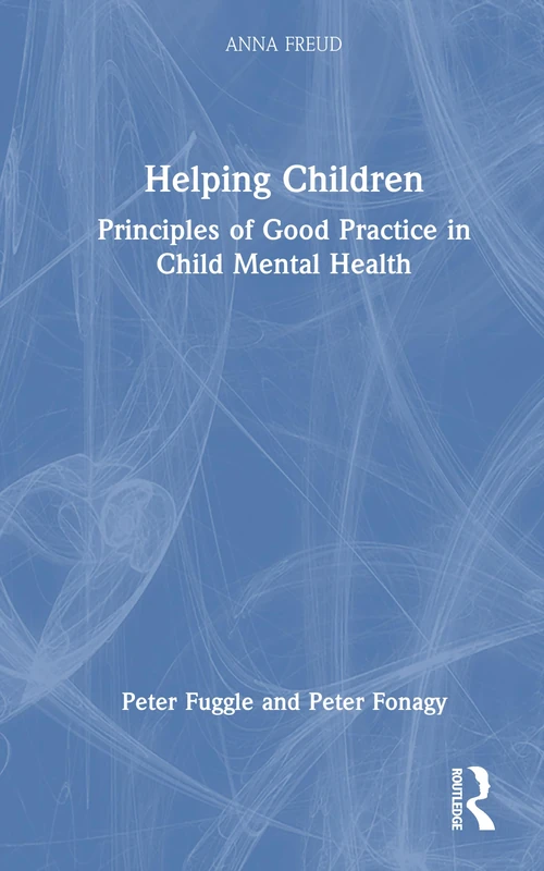 Helping Children: Principles of Good Practice - Routledge - Image 1