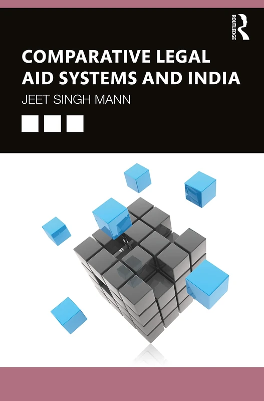 Routledge Comparative Legal Aid Systems and India Book