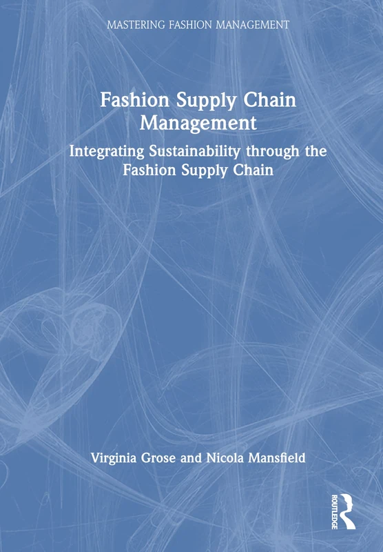 Routledge Fashion Supply Chain Management - Sustainability Book