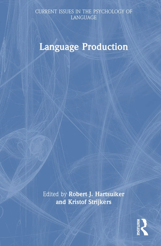 Language Production (Current Issues in the Psychology of Language)