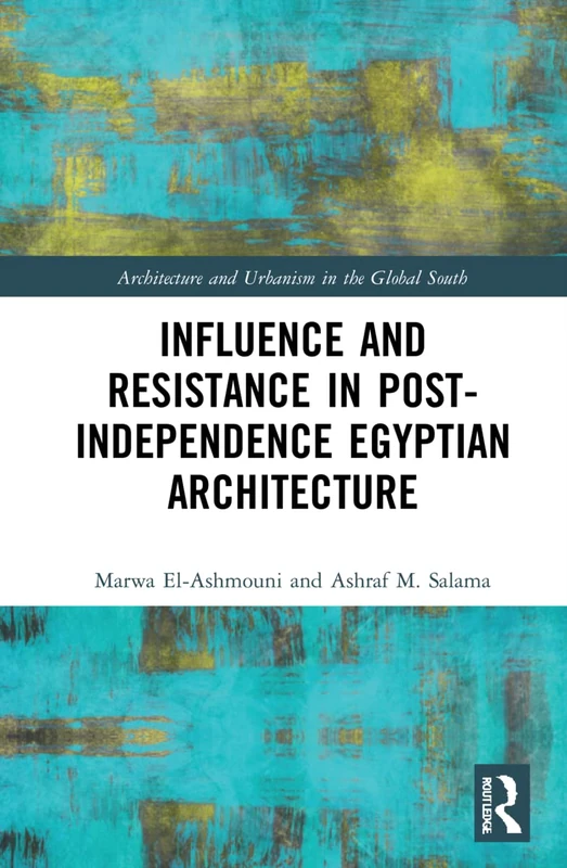 Routledge - Influence and Resistance in Egyptian Architecture