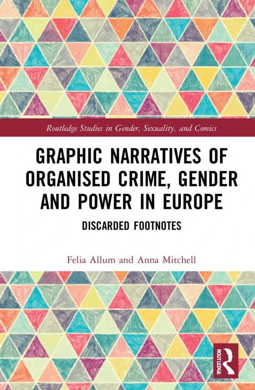 Routledge Graphic Narratives of Organised Crime and Gender