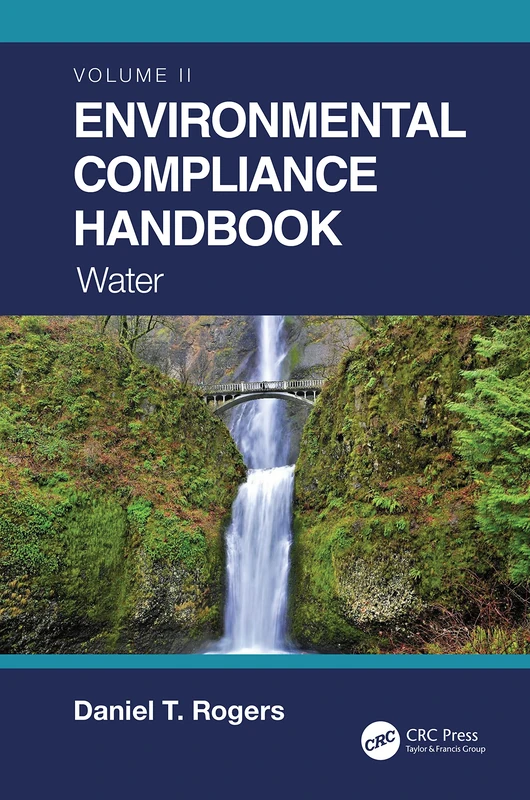 CRC Press Environmental Compliance Handbook, Volume 2: Water