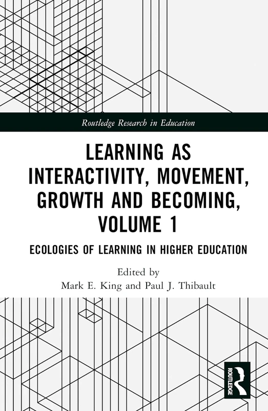 Routledge Learning as Interactivity, Movement, Growth and Becoming