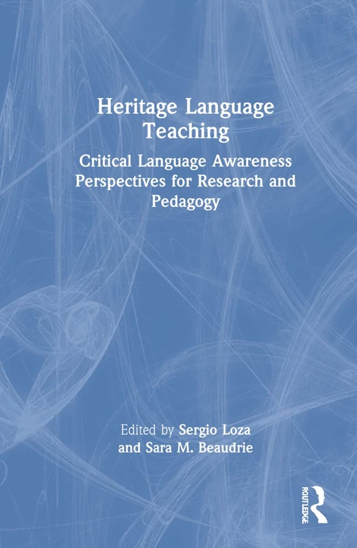 Routledge Heritage Language Teaching - Research and Pedagogy