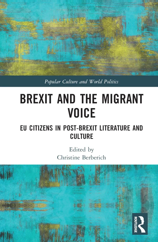 Brexit and the Migrant Voice - Routledge Academic Book