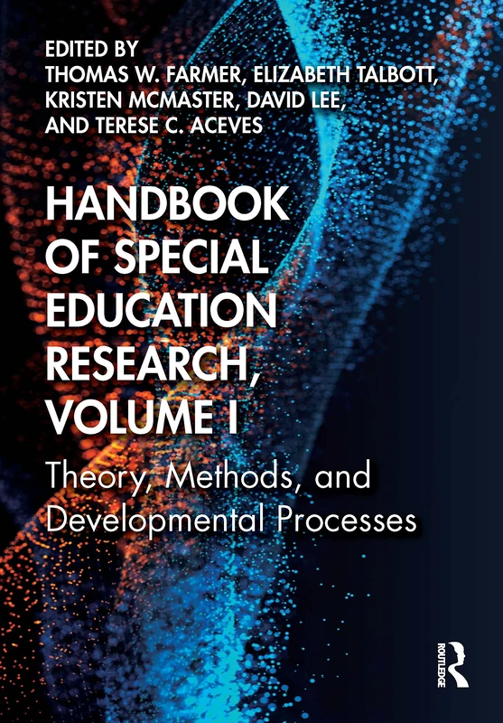 Routledge Handbook of Special Education Research, Vol I
