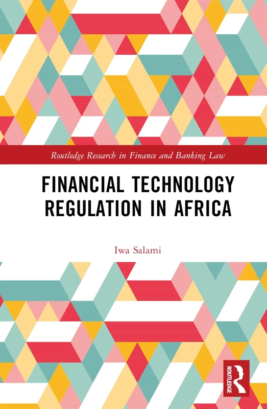 Routledge Financial Technology Law and Regulation in Africa