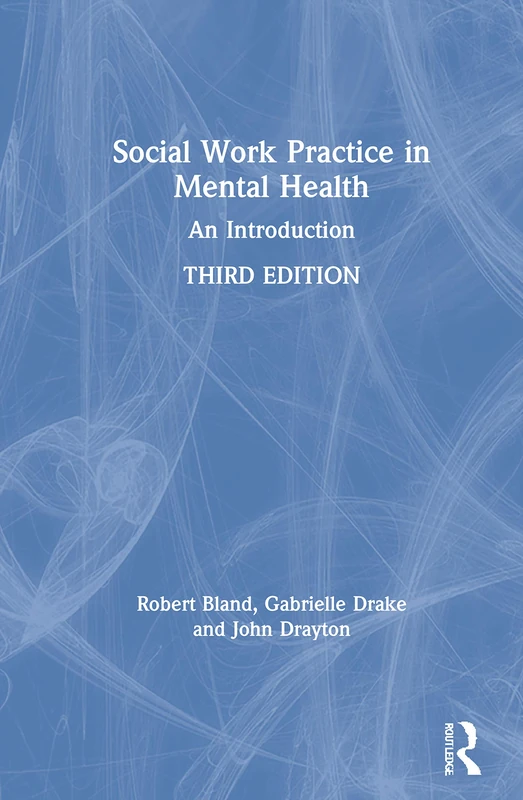 Routledge Social Work Practice in Mental Health - New Edition