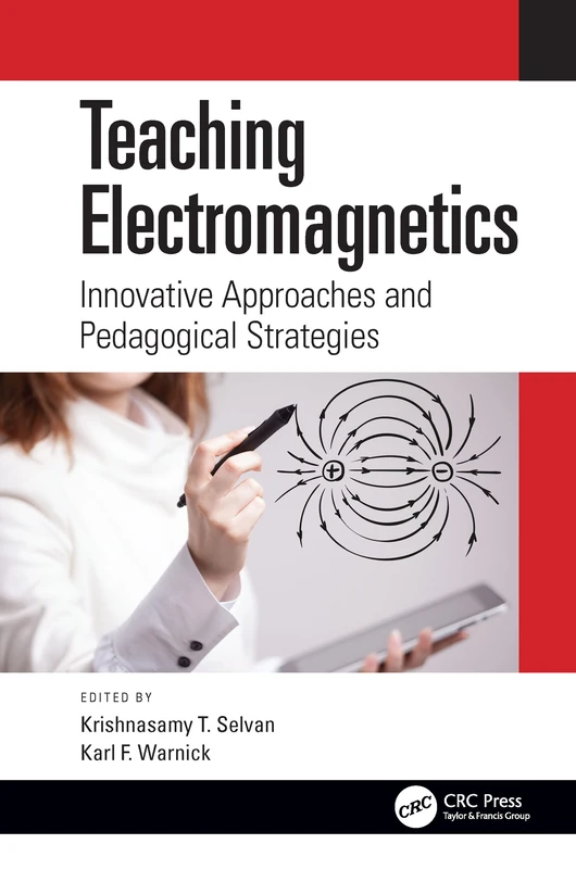 CRC Press Teaching Electromagnetics - Pedagogical Strategies