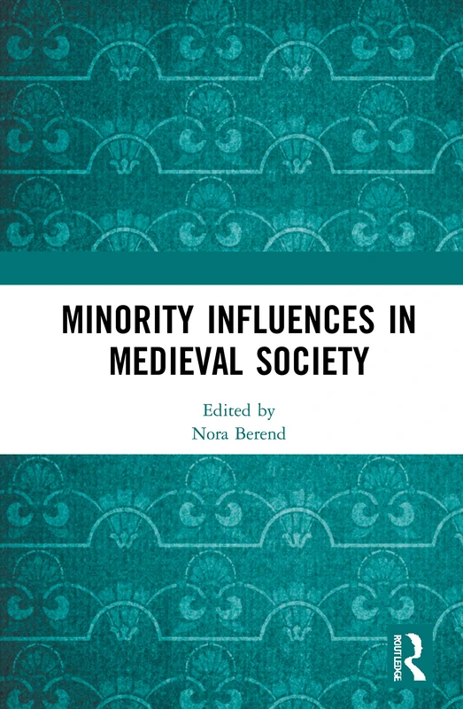 Routledge - Minority Influences in Medieval Society Book