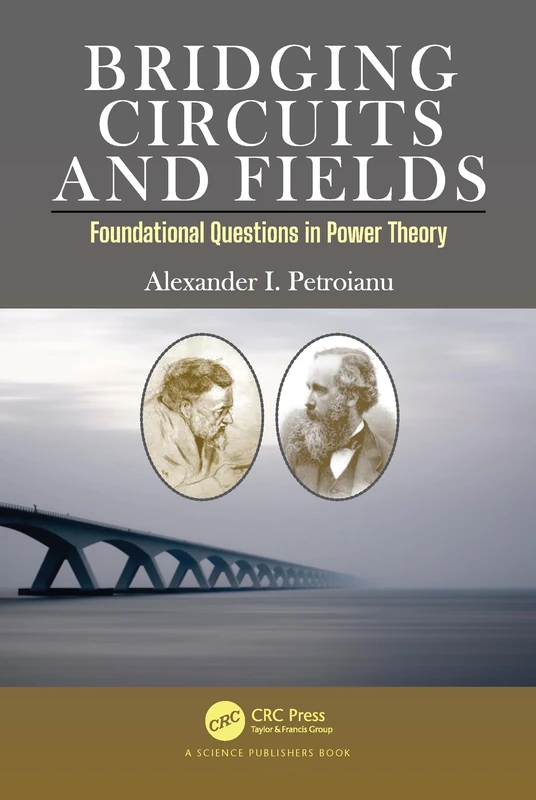 Bridging Circuits and Fields: Foundational Questions in Power Theory - Image 1