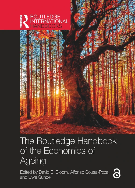 The Routledge Handbook of the Economics of Ageing (Routledge International Handbooks)