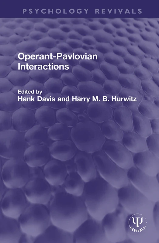 Routledge Operant-Pavlovian Interactions - Psychology Books