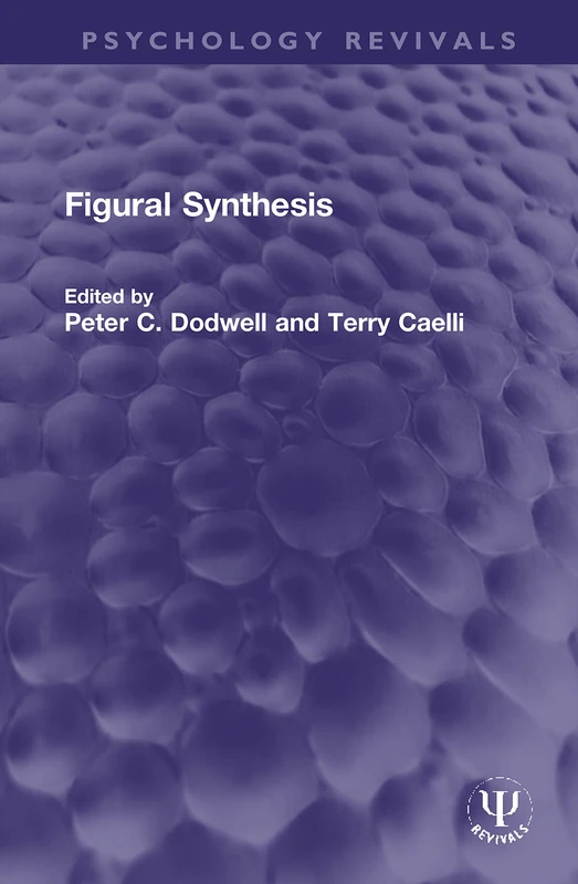 Figural Synthesis (Psychology Revivals) - Image 1